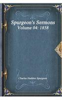 Spurgeon's Sermons Volume 04: 1858