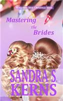 Mastering the Brides