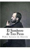 El Sombrero de Tres Picos (Spanish Edition)