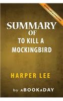 Summary of To Kill a Mockingbird: (Harperperennial Modern Classics) by Harper Lee - Summary & Analysis