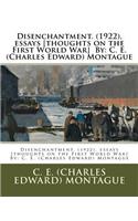 Disenchantment. (1922), essays [thoughts on the First World War] By