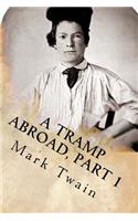 A Tramp abroad, part 1