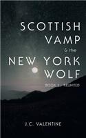 Scottish Vamp & the Newyork Wolf