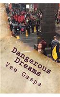 Dangerous Dreams