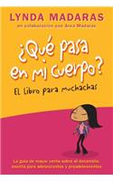 Que pasa en mi cuerpo? Libro para muchachas