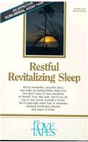 Restful Revitalizing Sleep