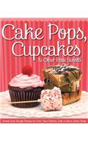 Cake Pops, Cupcakes & Other Petite Sweets