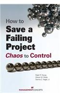 How to Save a Failing Project