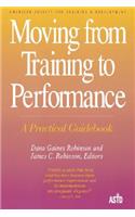 Moving from Training to Perform(tr: A Practical Guidebook