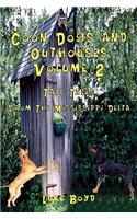 Coon Dogs and Outhouses Volume 2 Tall Tales from the Mississippi Delta