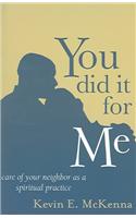 You Did it for Me