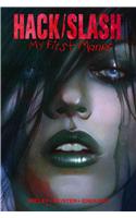Hack/Slash: My First Maniac Volume 1 S&N Limited Edition Hardcover