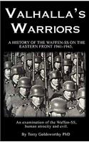 Valhalla's Warriors: A History of the Waffen-SS on the Eastern Front 1941-1945.