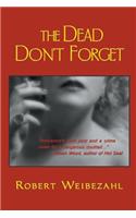 Dead Don't Forget