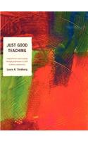 Just Good Teaching: Comprehensive Musicianship through Performance in Theory and Practice(English)