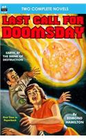 Last Call for Doomsday & The Huntress of Akkan