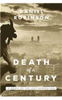 Death of a Century: A Novel of the Lost Generation