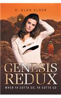 Genesis Redux