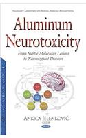 Aluminum Neurotoxicity