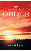 My Search of Order