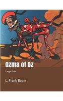 Ozma of Oz: Large Print