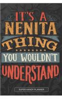 It's A Nenita Thing You Wouldn't Understand