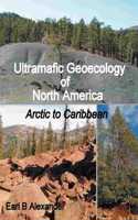 Ultramafic Geoecology of North America
