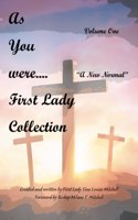 As You Were.... First Lady Collection