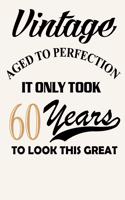 Vintage - Aged To Perfection - It Only Took 60 Years To Look This Great