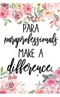 Para professionals Make A Difference