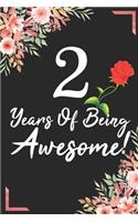 2 Years Of Being Awesome!: 2nd Birthday & Anniversary Notebook Flower Wide Ruled Lined Journal 6x9 Inch ( Legal ruled ) Family Gift Idea Mom Dad or Kids in Holidays - Marble &