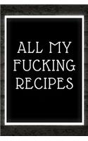 All My Fucking Recipe