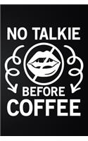 No Talkie Before Coffee