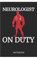 Neurologist On Duty Notebook