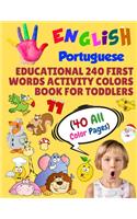 English Portuguese Educational 240 First Words Activity Colors Book for Toddlers (40 All Color Pages)