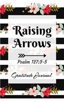 Raising Arrows