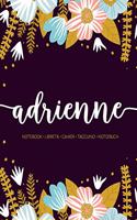 Adrienne: Notebook - Libreta - Cahier - Taccuino - Notizbuch: 110 pages paginas seiten pagine: Modern Florals First Name Notebook in Light Pink, Baby Blue & M