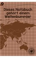 Dieses Notizbuch gehört einem Weltenbummler: Reisetagebuch DinA 5 Notizbuch für Reise-Fans Platz für Notizen und Fotos zum Einkleben