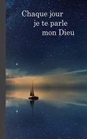 Chaque jour je te parle, Mon Dieu
