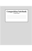 Composition Notebook - Graph Paper: Light Gray Lined School Journal for Children Kids Girls Boys Teens