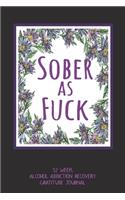 Sober As Fuck