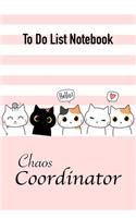 Chaos Coordinator To Do List Notebook