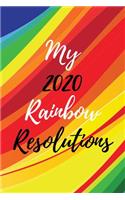 My 2020 Rainbow Resolutions: Blank dot-grid new year LGBTQ resolutions notebook journals, Self target writing journal for new year, Self Help Journal, Rainbow Journal, Anxiety J