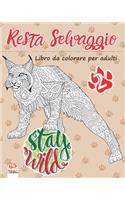 Resta Selvaggio 2: Libro da colorare per adulti (Mandala) - Volume 2 - Anti-stress - 27 immagini da colorare(2 Resta Selvaggio)