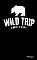 Wild Trip Summer Camp: Gepunktetes A5 Notizbuch oder Heft für Schüler, Studenten und Erwachsene