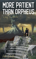More Patient Than Orpheus: A Leafy Tom Adventure