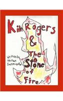 Kile Rogers and the Stone of Fire