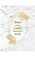 Behind Every Successful Woman Is Herself: Marble + Gold Bullet Composition Book - 150-Page 1/2 Inch Dot Grid Female Empowerment Notebook - 8.5 X 11 Inch Perfect Bound Matte Softcover