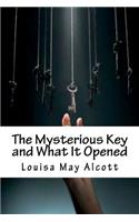 The Mysterious Key and What It Opened
