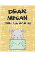 Dear Megan, Letters to My Future Self